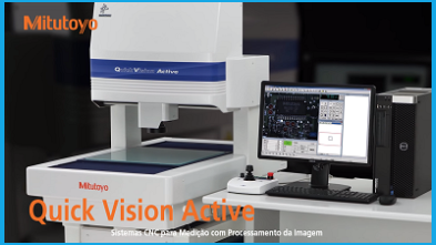 Quick Vision Active, sistema de medição CNC com processamento de imagem